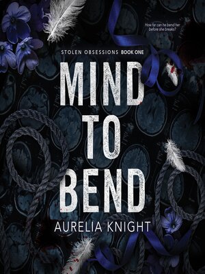 cover image of Mind to Bend